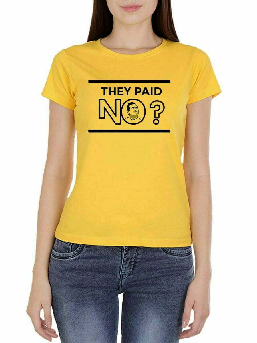 They Paid No - Telugu Tshirt