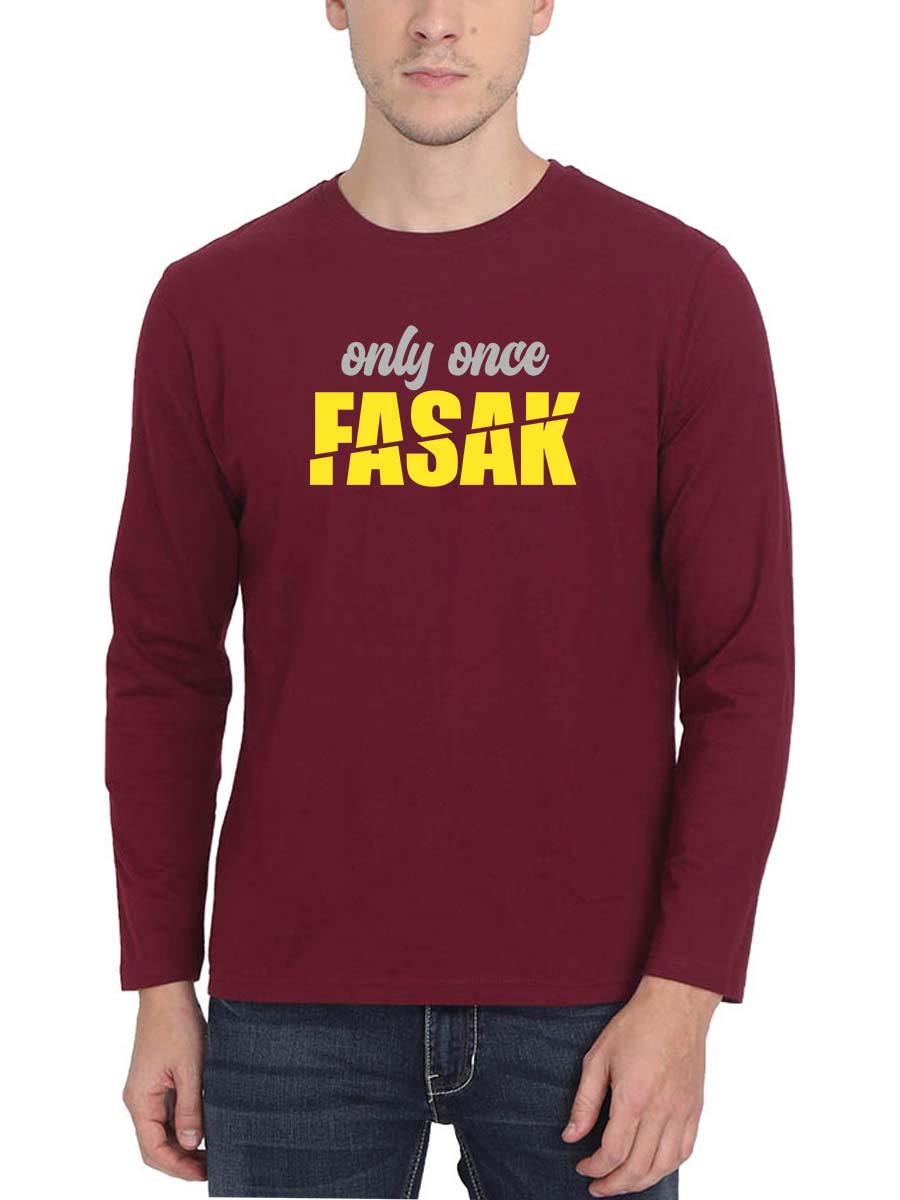 Only Once Fasak Men Full Sleeve Maroon Crazy Telugu T-Shirt