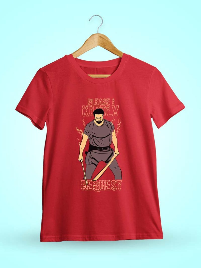 I Kindly Request Mass Men Half Sleeve Red Prabhas T-Shirt