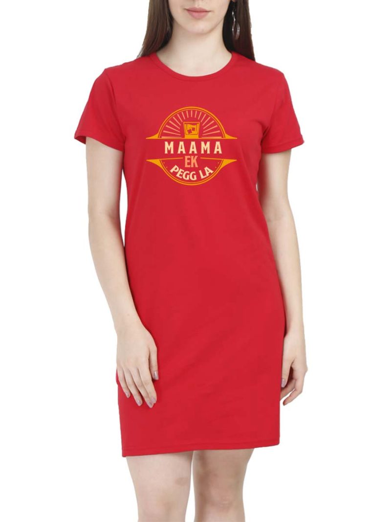 Maama Ek Pegg La Women Red Crazy Telugu T-Shirt Dress