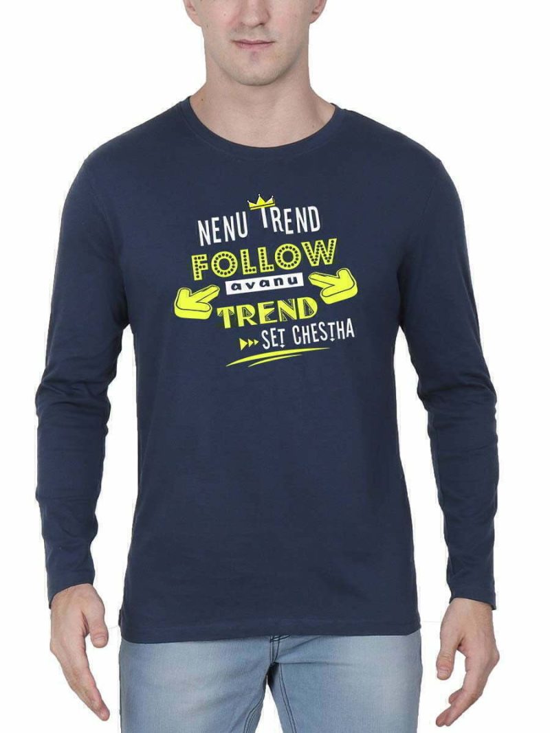 Nenu Trend Follow Avanu arrow Men Full Sleeve Navy Blue PSPK T Shirt