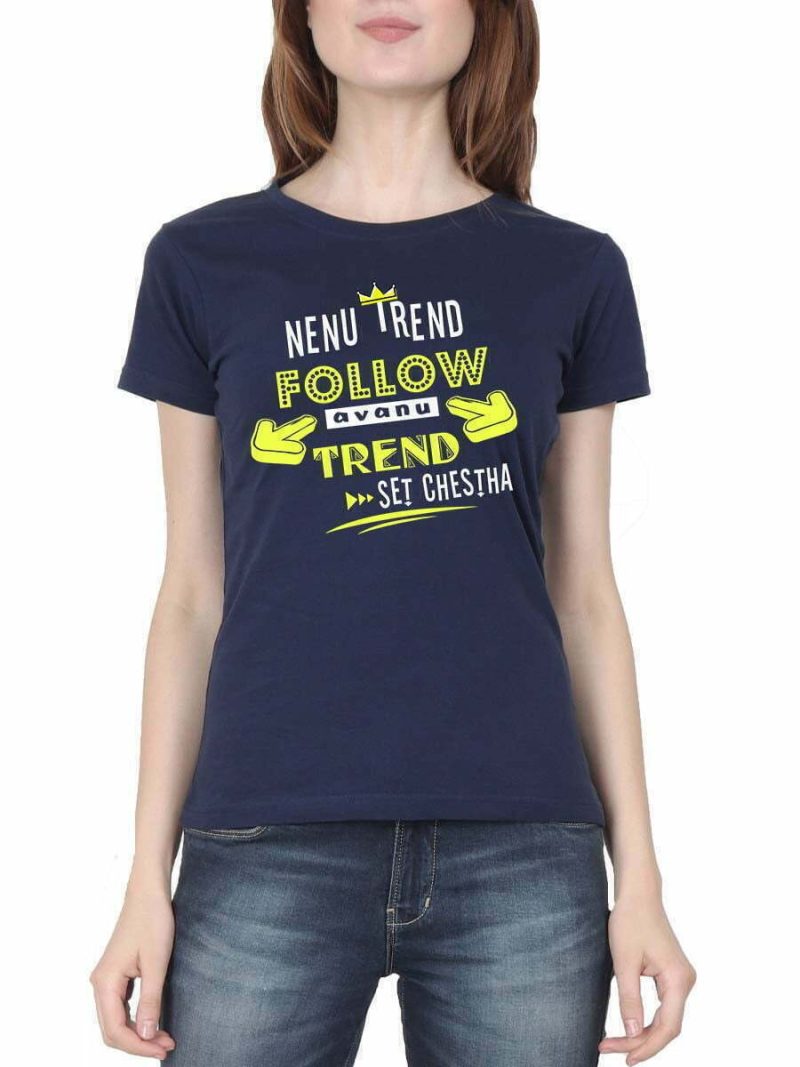 Nenu Trend Follow Avanu arrow Women Half Sleeve Navy Blue PSPK T Shirt