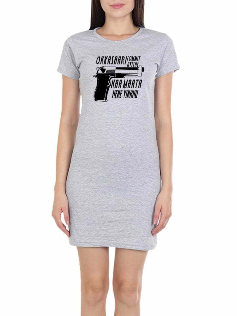 Okkasaari Commit Ayithe Naa Maata Nene Vinanu Tshirt Dress